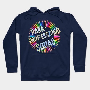 Paraprofessional Education Assistant Squad Hoodie